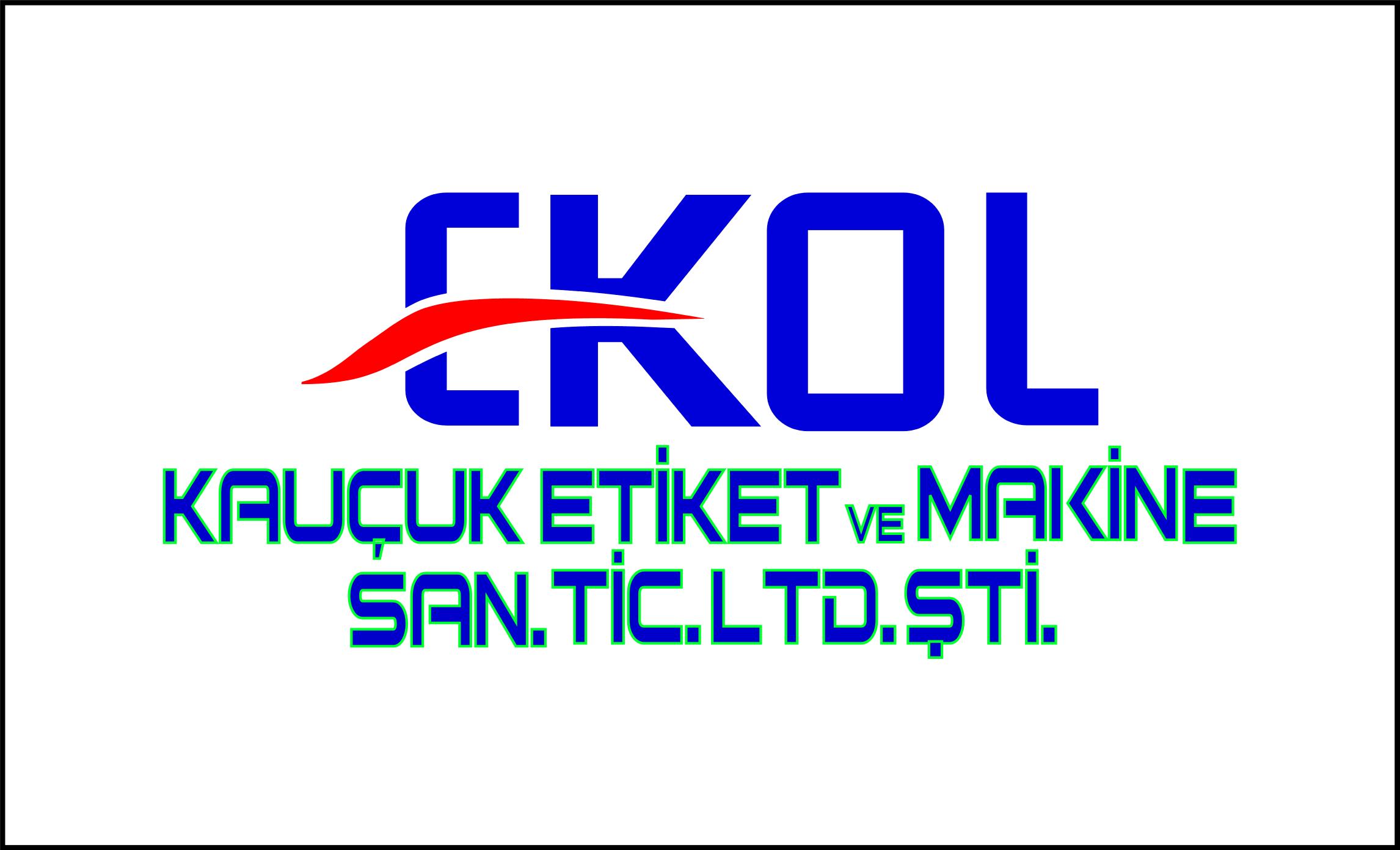EKOL KAUÇUK ETİKET VE MAKİNE SAN. TİC. LTD. ŞTİ.