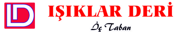 IŞIKLAR DERİ EML. KUNDURA VE LÜKS HIRDAVAT MAL. SAN. LTD. ŞTİ.