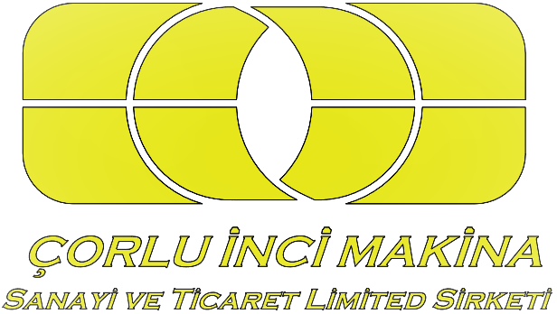 ÇORLU İNCİ MAKİNA SAN. TİC. LTD. ŞTİ.